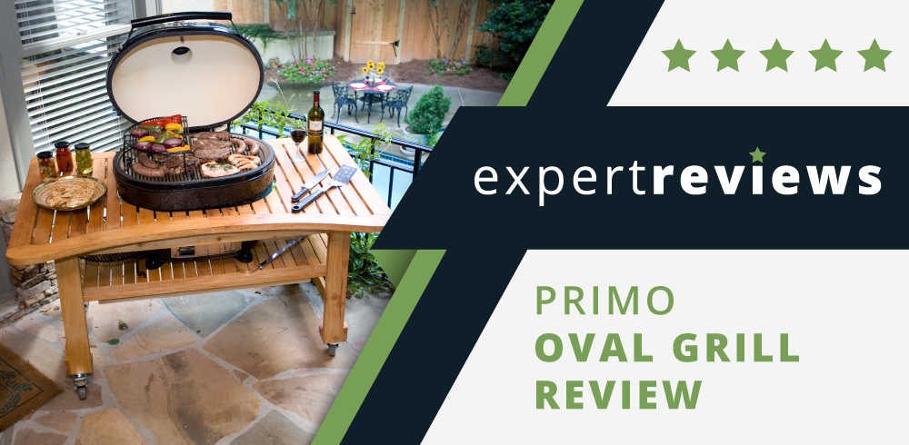 Primo Oval Series Grill Review