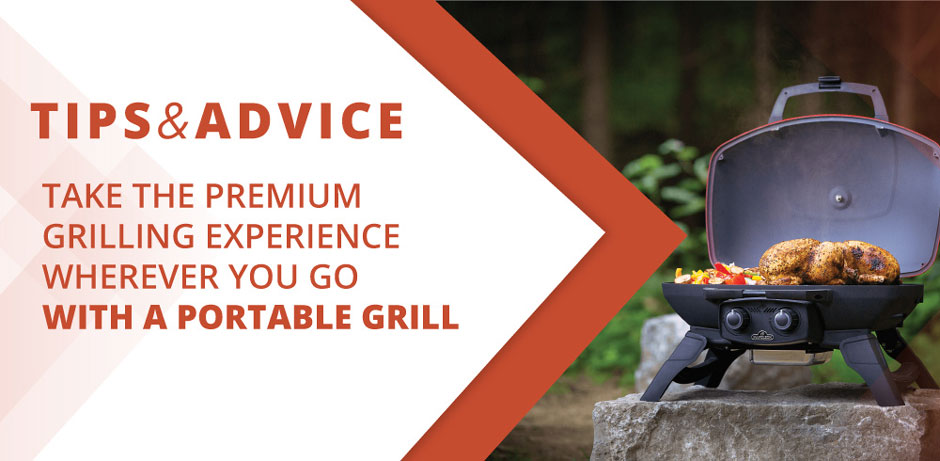 Take the Premium Grilling Experience Wherever You Go with a Portable Grill