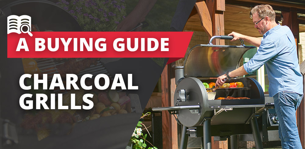 Charcoal Grill Buying Guide